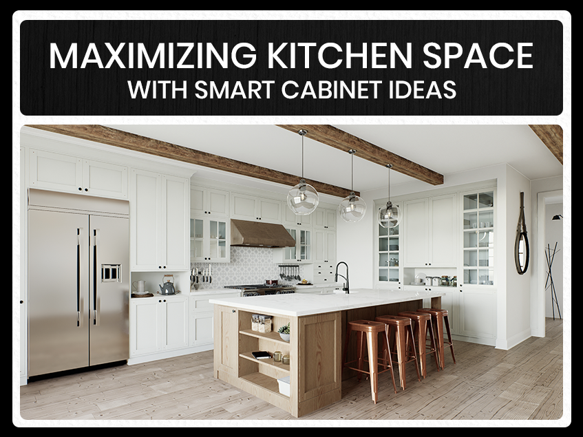Maximizing Kitchen Space with Smart Cabinet Ideas